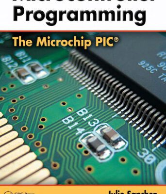 خرید و دانلود نسخه کامل کتاب Microcontroller Programming: The Microchip PIC