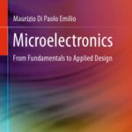 خرید و دانلود نسخه کامل کتاب Microelectronics: From Fundamentals to Applied Design