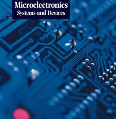خرید و دانلود نسخه کامل کتاب Microelectronics – Systems and Devices