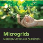 خرید و دانلود نسخه کامل کتاب Microgrids: Modeling, Control, and Applications