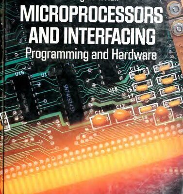 خرید و دانلود نسخه کامل کتاب Microprocessors and Interfacing: Programming and Hardware