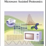 خرید و دانلود نسخه کامل کتاب Microwave Assisted Proteomics