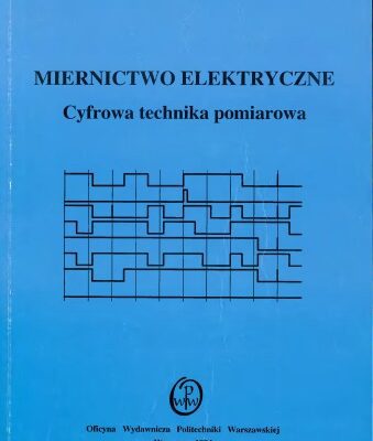 خرید و دانلود نسخه کامل کتاب Miernictwo elektryczne : cyfrowa technika pomiarowa