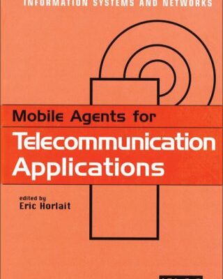 خرید و دانلود نسخه کامل کتاب Mobile Agents for Telecommunication Applications