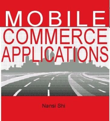 خرید و دانلود نسخه کامل کتاب Mobile Commerce Applications