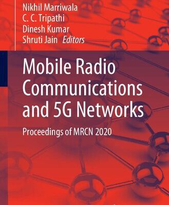 خرید و دانلود نسخه کامل کتاب Mobile Radio Communications and 5G Networks: Proceedings of MRCN 2020