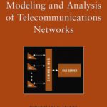 خرید و دانلود نسخه کامل کتاب Modeling and Analysis of Telecommunications Networks
