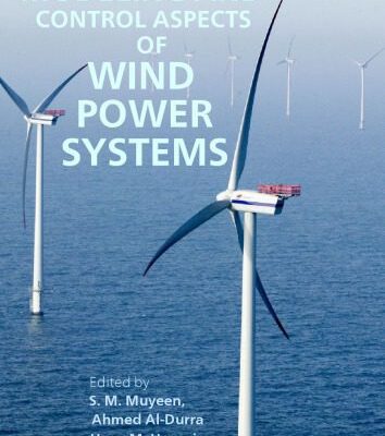 خرید و دانلود نسخه کامل کتاب Modeling and Control Aspects of Wind Power Systems