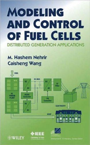 خرید و دانلود نسخه کامل کتاب Modeling and Control of Fuel Cells: Distributed Generation Applications (IEEE Press Series on Power Engineering)_692418e9e4d0d.jpeg خرید و دانلود نسخه کامل کتاب Modeling and Control of Fuel Cells: Distributed Generation Applications (IEEE Press Series on Power Engineering)