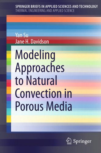 خرید و دانلود نسخه کامل کتاب Modeling Approaches to Natural Convection in Porous Media_6921ef4a9f6ea.jpeg خرید و دانلود نسخه کامل کتاب Modeling Approaches to Natural Convection in Porous Media