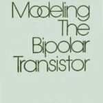 خرید و دانلود نسخه کامل کتاب Modeling the Bipolar Transistor
