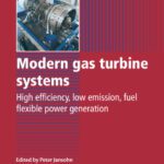 خرید و دانلود نسخه کامل کتاب Modern gas turbine systems: High efficiency, low emission, fuel flexible power generation