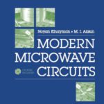 خرید و دانلود نسخه کامل کتاب Modern Microwave Circuits (Artech House Microwave Library)