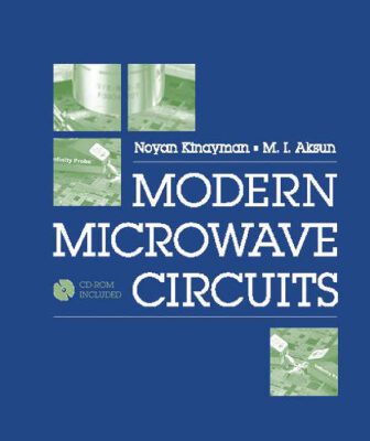 خرید و دانلود نسخه کامل کتاب Modern Microwave Circuits (Artech House Microwave Library)
