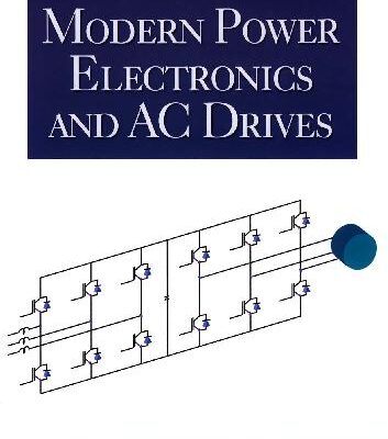خرید و دانلود نسخه کامل کتاب Modern Power Electronics And Ac Drives