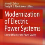 خرید و دانلود نسخه کامل کتاب Modernization of Electric Power Systems: Energy Efficiency and Power Quality