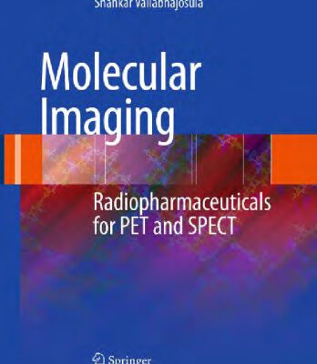 خرید و دانلود نسخه کامل کتاب Molecular Imaging: Radiopharmaceuticals for PET and SPECT