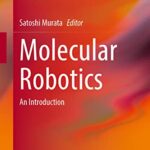 خرید و دانلود نسخه کامل کتاب Molecular Robotics: An Introduction