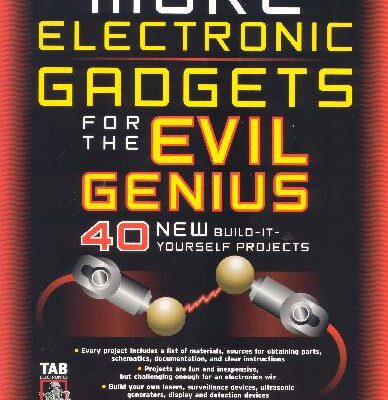 خرید و دانلود نسخه کامل کتاب More Electronic Gadgets for the Evil Genius