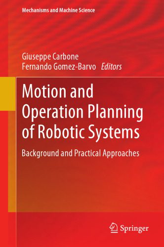 خرید و دانلود نسخه کامل کتاب Motion and Operation Planning of Robotic Systems: Background and Practical Approaches_69086ead3b1e1.jpeg خرید و دانلود نسخه کامل کتاب Motion and Operation Planning of Robotic Systems: Background and Practical Approaches