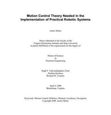 خرید و دانلود نسخه کامل کتاب Motion Control Theory Needed in the Implementation of Practical Robotic Systems