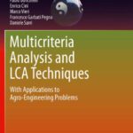 خرید و دانلود نسخه کامل کتاب Multicriteria Analysis and LCA Techniques: With Applications to Agro-Engineering Problems
