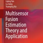خرید و دانلود نسخه کامل کتاب Multisensor Fusion Estimation Theory and Application