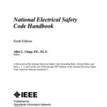 خرید و دانلود نسخه کامل کتاب National Electrical Safety Code Handbook, Sixth Edition