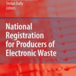 خرید و دانلود نسخه کامل کتاب National Registration for Producers of Electronic Waste