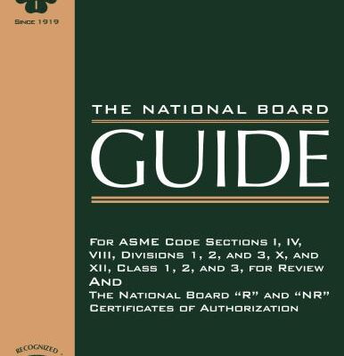 خرید و دانلود نسخه کامل کتاب NB-57-2006 The National Board Guide for ASME Code Sections I, IV, VIII, Divisions 1, 2, and 3, X, and XII, Class 1, 2, and 3 for Review and the National Board R and NR Certificates of Authorization