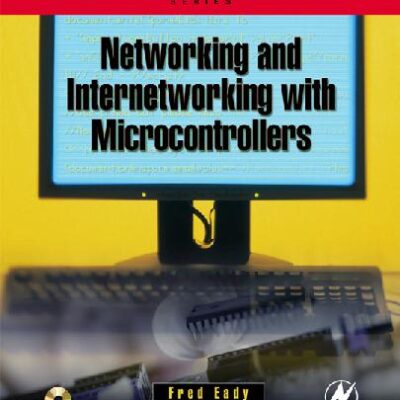 خرید و دانلود نسخه کامل کتاب Networking and Internetworking with Microcontrollers