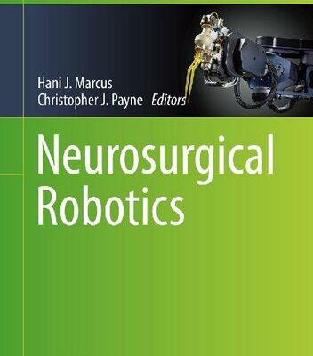 خرید و دانلود نسخه کامل کتاب Neurosurgical Robotics