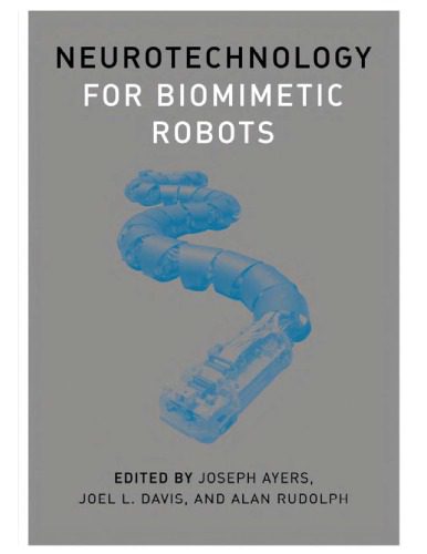 خرید و دانلود نسخه کامل کتاب Neurotechnology for Biomimetic Robots_69082cc862f53.jpeg خرید و دانلود نسخه کامل کتاب Neurotechnology for Biomimetic Robots