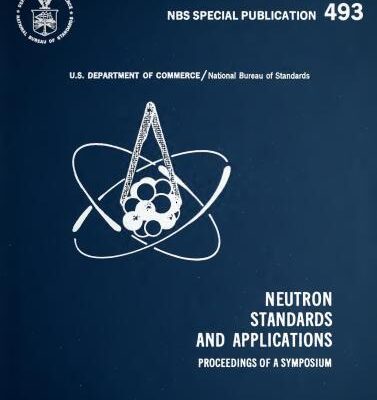 خرید و دانلود نسخه کامل کتاب Neutron Standards and Applications – Proceeding of a Symposium