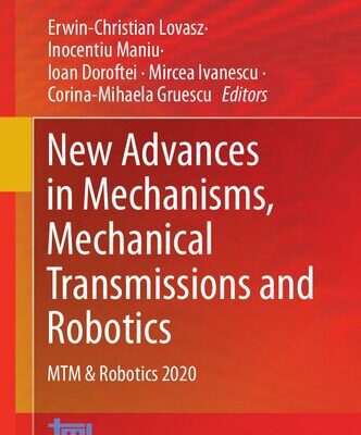 خرید و دانلود نسخه کامل کتاب New Advances in Mechanisms, Mechanical Transmissions and Robotics: MTM & Robotics 2020