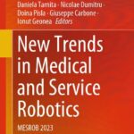 خرید و دانلود نسخه کامل کتاب New Trends in Medical and Service Robotics: MESROB 2023