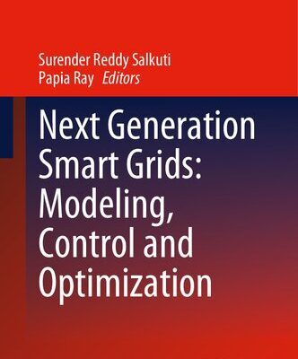 خرید و دانلود نسخه کامل کتاب Next Generation Smart Grids: Modeling, Control and Optimization