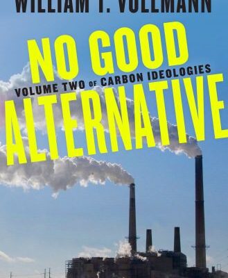 خرید و دانلود نسخه کامل کتاب No Good Alternative: Volume Two of Carbon Ideologies