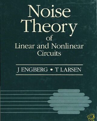 خرید و دانلود نسخه کامل کتاب Noise Theory of Linear and Nonlinear Circuits