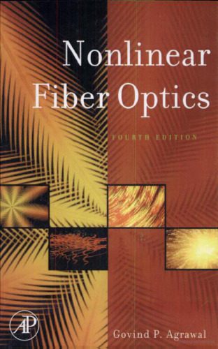 خرید و دانلود نسخه کامل کتاب Nonlinear Fiber Optics, Fourth Edition (Optics and Photonics)_6906515cd5b88.jpeg خرید و دانلود نسخه کامل کتاب Nonlinear Fiber Optics, Fourth Edition (Optics and Photonics)