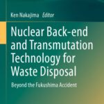 خرید و دانلود نسخه کامل کتاب Nuclear Back-end and Transmutation Technology for Waste Disposal: Beyond the Fukushima Accident