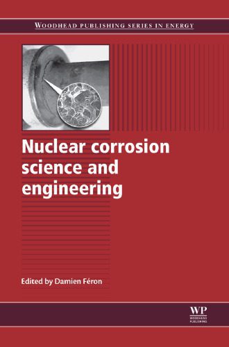 خرید و دانلود نسخه کامل کتاب Nuclear corrosion science and engineering_692158aa47ef9.jpeg خرید و دانلود نسخه کامل کتاب Nuclear corrosion science and engineering
