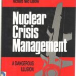 خرید و دانلود نسخه کامل کتاب Nuclear crisis management: a dangerous illusion