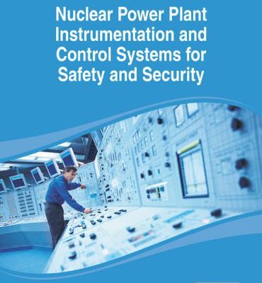خرید و دانلود نسخه کامل کتاب Nuclear Power Plant Instrumentation and Control Systems for Safety and Security