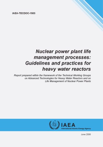 خرید و دانلود نسخه کامل کتاب Nuclear power plant life management processes : guidelines and practices for heavy water reactors_69243e0fb2710.jpeg خرید و دانلود نسخه کامل کتاب Nuclear power plant life management processes : guidelines and practices for heavy water reactors