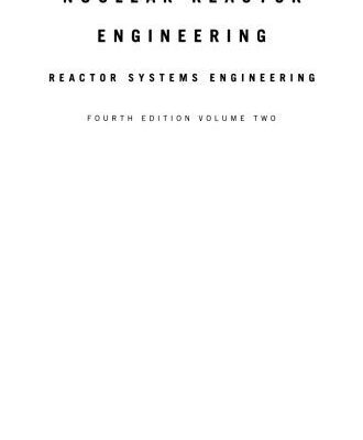 خرید و دانلود نسخه کامل کتاب Nuclear Reactor Engineering: Reactor Systems Engineering