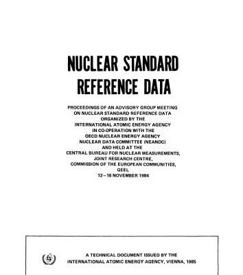خرید و دانلود نسخه کامل کتاب Nuclear Standard Reference Data – Proceeding of an Advisory Group Meeting