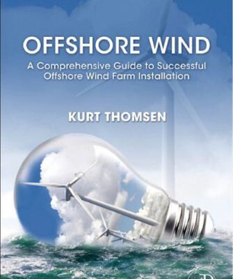 خرید و دانلود نسخه کامل کتاب Offshore Wind: A Comprehensive Guide to Successful Offshore Wind Farm Installation