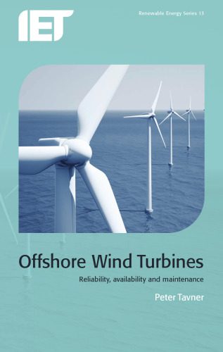 خرید و دانلود نسخه کامل کتاب Offshore Wind Turbines: Reliability, Availability and Maintenance_692212d5b98ba.jpeg خرید و دانلود نسخه کامل کتاب Offshore Wind Turbines: Reliability, Availability and Maintenance