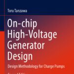 خرید و دانلود نسخه کامل کتاب On-chip High-Voltage Generator Design: Design Methodology for Charge Pumps